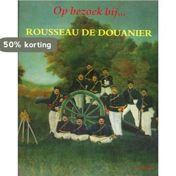 OP BEZOEK BIJ ROUSSEAU DE DOUANIE 9789025725198 Plazy, Verzenden, Plazy