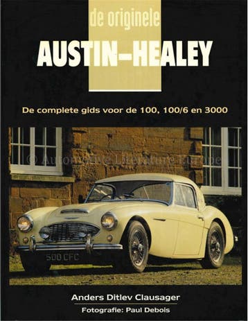 DE ORIGINELE AUSTIN HEALEY, DE COMPLETE GIDS VOOR DE 100,, Boeken, Nieuw