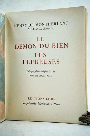 Henry de Montherlant / Roger Montané - Le démon du bien les