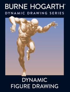 HOGARTHS DYNAMIC FIGURE DRAWING 9780823015771 Burne Hogarth, Verzenden, Burne Hogarth