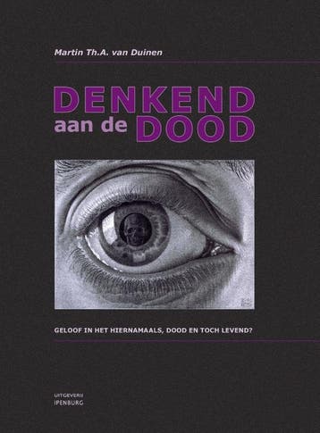 Denkend aan de Dood 9789070105099 Martin Th.A. van Duinen, Verzenden, Gelezen, Martin Th.A. van Duinen