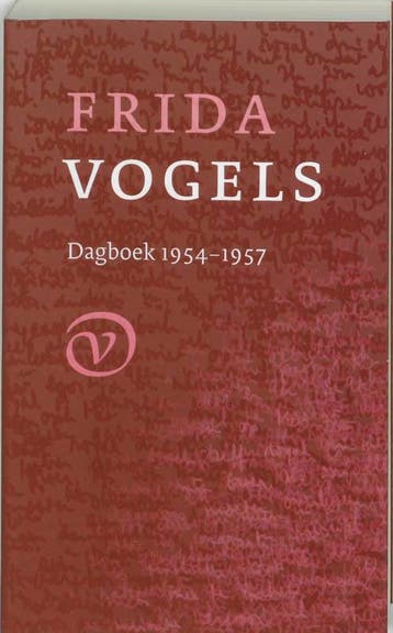 Dagboek 1954-1957 9789028242012 Frida Vogels, Boeken, Verzenden, Zo goed als nieuw, Frida Vogels