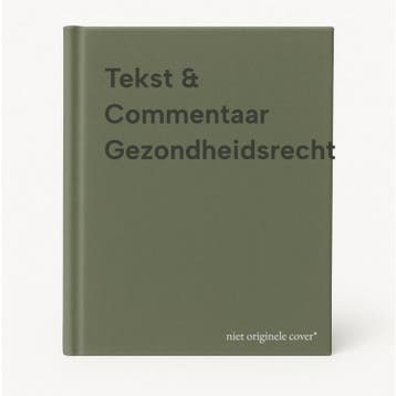 Tekst & Commentaar Gezondheidsrecht 9789013161250, Boeken, Verzenden, Zo goed als nieuw