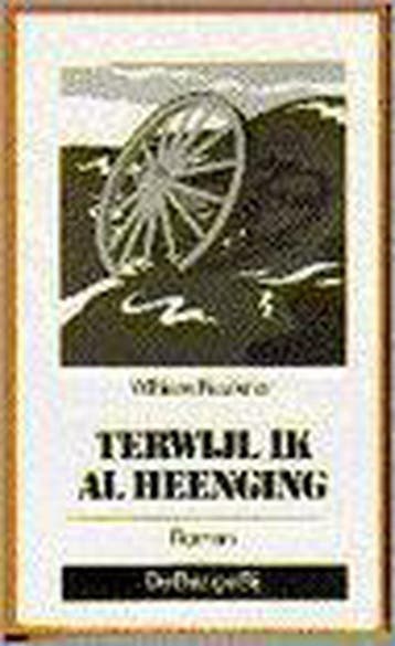Terwijl ik al heenging 9789023423454 Faulkner, Boeken, Verzenden, Gelezen, Faulkner