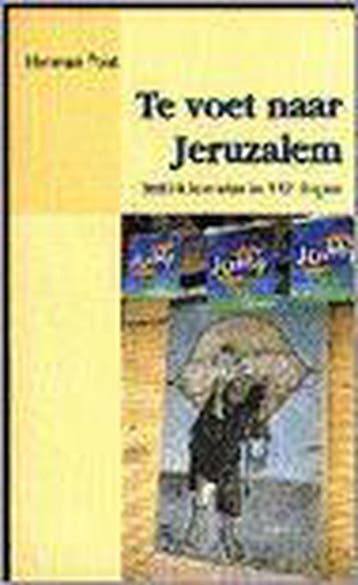 Te voet naar Jeruzalem 9789050830188 H. Post, Verzenden, H. Post