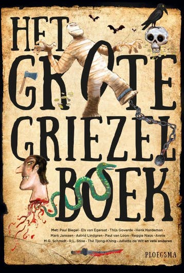 Het grote griezelboek 9789021677514, Boeken, Verzenden, Zo goed als nieuw
