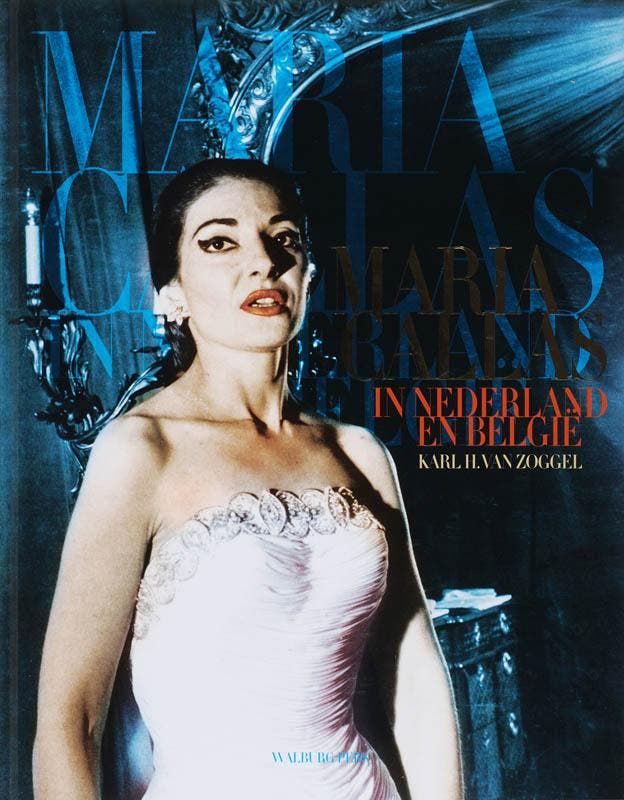 Maria Callas in Nederland en België 9789057305085, Livres, Musique, Envoi