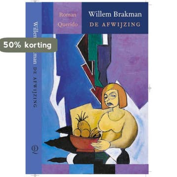 De afwijzing 9789021452845 Willem Brakman, Verzenden, Willem Brakman