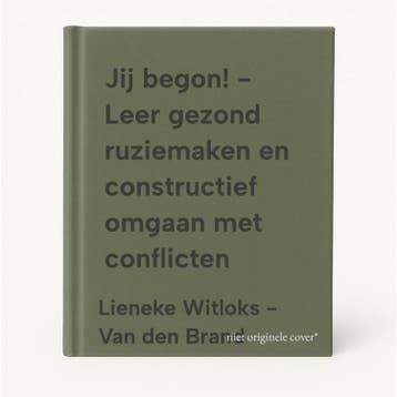 Jij begon! - Leer gezond ruziemaken en constructief omgaan, Verzenden, Zo goed als nieuw, Lieneke Witloks - Van den Brand