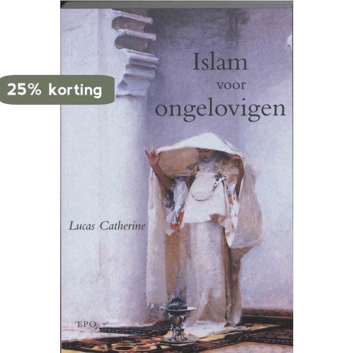 Islam voor ongelovigen 9789064452512 L. Catherine, Livres, Politique & Société, Envoi