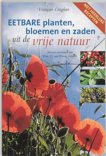 Eetbare planten, bloemen en zaden uit de vrije natuur, Verzenden, Gelezen, F. Couplan