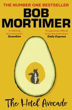 The Hotel Avocado 9781398529656 Bob Mortimer, Verzenden, Gelezen, Bob Mortimer