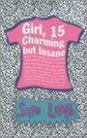 Girl, 15, Charming But Insane 9780747571858 Sue Limb, Verzenden, Sue Limb