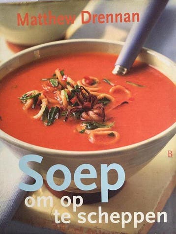 Soep Om Op Te Scheppen - Drennan, Verzenden