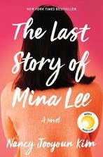 The Last Story of Mina Lee 9780778310174 Nancy Jooyoun Kim, Verzenden, Nancy Jooyoun Kim