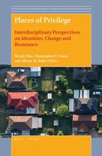 Places of Privilege: Interdisciplinary Perspectives on, Verzenden, Zo goed als nieuw