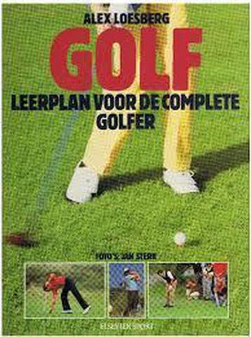 Golf- leerplan voor de complete golfer 9789010058706, Verzenden, Gelezen, Loesberg