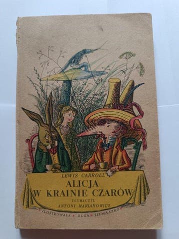 Lewis Carroll/Olga Siemaszko - Alices Adventures in