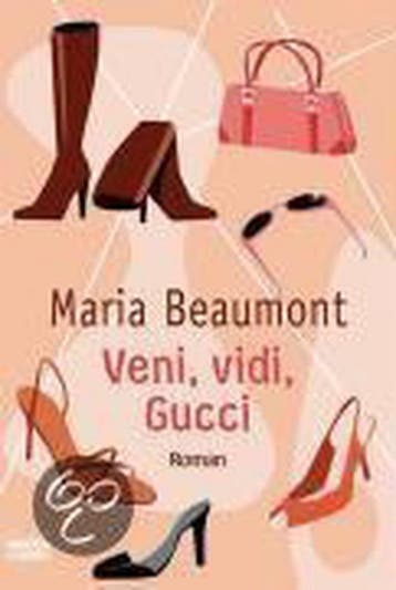 Veni, vidi, Gucci 9783404157228 Maria Beaumont, Verzenden, Maria Beaumont