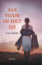 Als vuur in het ijs (9789028427631, Luz Gabás), Verzenden, Nieuw