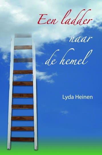 Een ladder naar de hemel 9789463189088 Lyda Heinen, Verzenden, Lyda Heinen