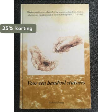 Voor een handvol stuivers / Historia agriculturae / 27, Boeken, Verzenden, Gelezen, R.F.J. Paping