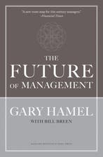 Future Of Management New Era Of Managem 9781422102503, Verzenden, Gelezen, Gary Hamel