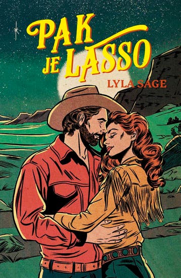 Pak je lasso / Rebel Blue Ranch / 3 9789464822700 Lyla Sage, Verzenden, Zo goed als nieuw, Lyla Sage