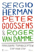 Sergio Herman, Peter Goossens & Roger Van Damme, Boeken, Verzenden, Zo goed als nieuw, Sergio Herman