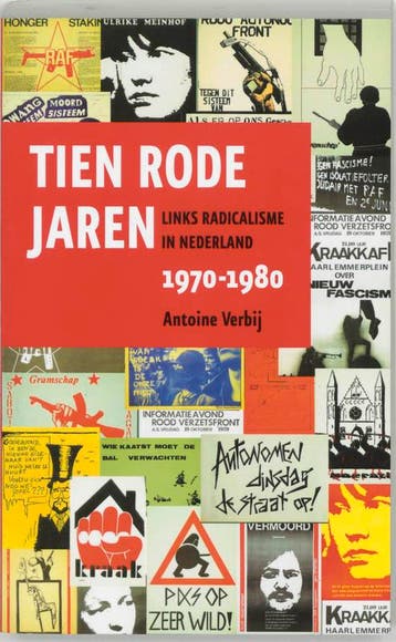 Tien rode jaren 9789026317484 Antoine Verbij, Boeken, Verzenden, Zo goed als nieuw, Antoine Verbij
