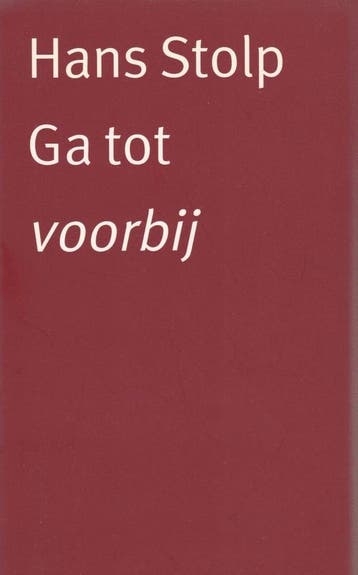 Ga tot voorbij - Hans Stolp - 9789024292622 - Paperback, Verzenden