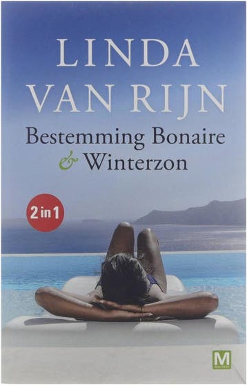 Bestemming Bonaire & Winterzon 9789460685743 Linda van Rijn, Verzenden, Linda van Rijn