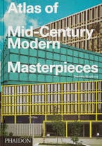 Atlas Of Mid-Century Modern Masterpieces | Dominic Bradbury, Verzenden, Nieuw, Dominic Bradbury