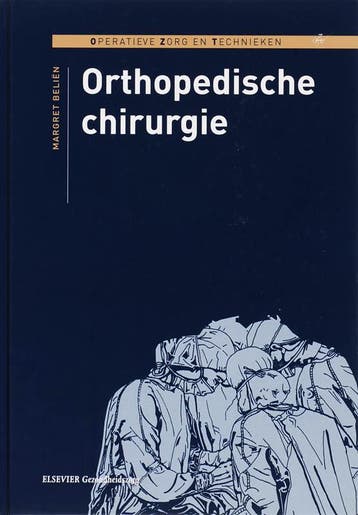 Orthopedische chirurgie / Operatieve zorg en technieken, Verzenden, Zo goed als nieuw, Margret Belien