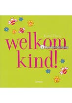 Welkom kind, Verzenden, Gelezen