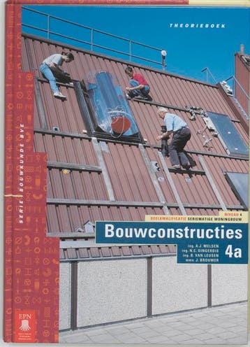 4SWB Bouwconstructies 4A Theorieboek 9789011045842, Verzenden, Gelezen, A.J. Melsen