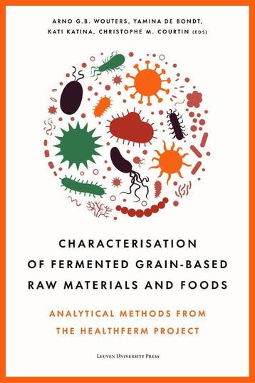 Characterisation of Fermented Grain-based Raw Materials and, Verzenden, Zo goed als nieuw