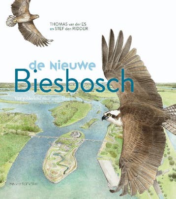 De nieuwe Biesbosch 9789050116312 Thomas van der Es, Verzenden, Gelezen, Thomas van der Es