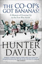 The Co-Ops Got Bananas 9781471153419 Hunter Davies, Verzenden, Gelezen, Hunter Davies