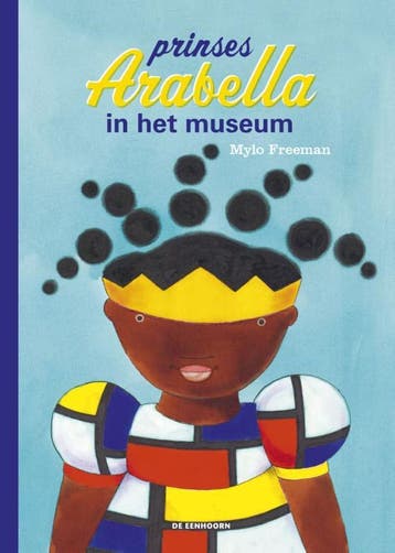 Prinses Arabella in het museum 9789462913868 Mylo Freeman, Boeken, Verzenden, Zo goed als nieuw, Mylo Freeman