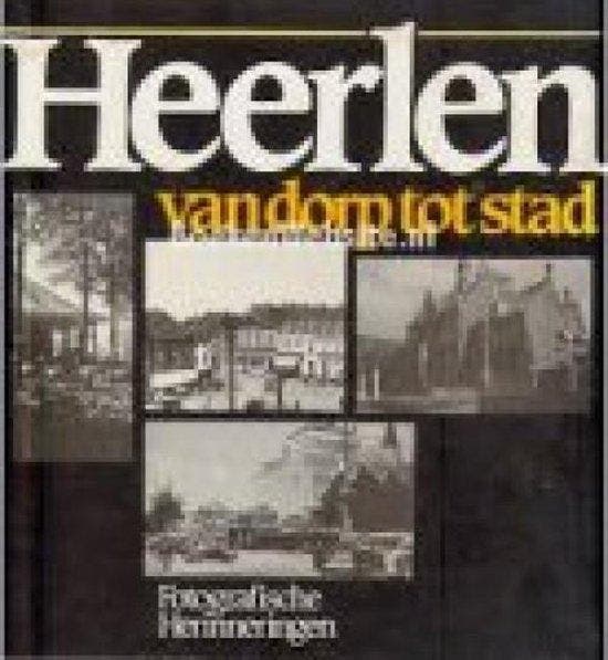 Heerlen van dorp tot stad 9789070396138 Cor Lommers, Boeken, Overige Boeken, Gelezen, Verzenden