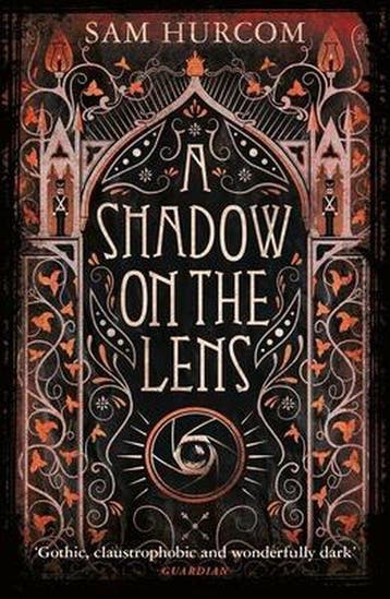 A Shadow on the Lens 9781409189879 Sam Hurcom, Verzenden, Sam Hurcom