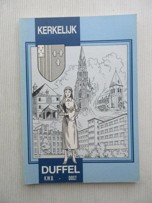 Duffel toen - tot 1900 kunstleren hardcover - kerkelijk, Boeken, Stripverhalen