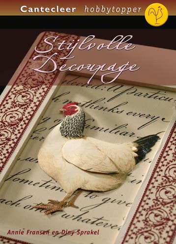 Stijlvolle Decoupage / Cantecleer hobbytopper 9789021334493, Verzenden, Gelezen, A. Fransen