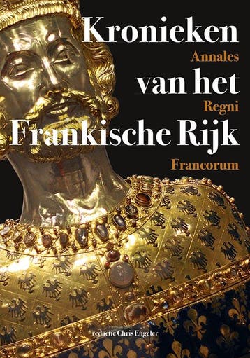 Kronieken Van Het Frankische Rijk - Annales Regni Francorum, Verzenden, Nieuw