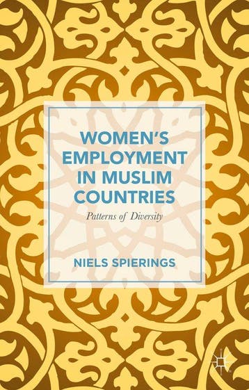 Womens Employment in Muslim Countries 9781137466761, Verzenden, Niels Spierings