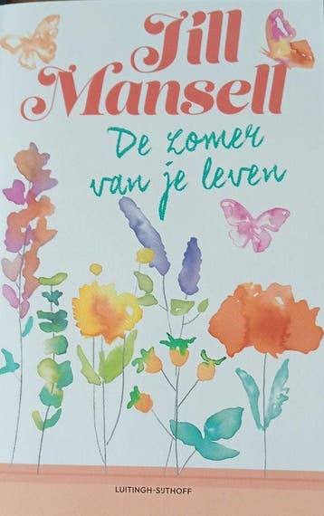 De zomer van je leven 9789021055978 Jill Mansell, Verzenden, Jill Mansell