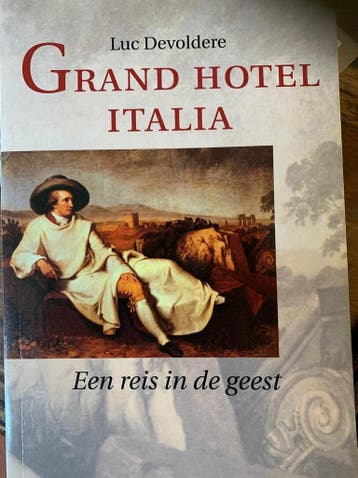Grand Hotel Italia 9789028919198 Devoldere, Verzenden, Devoldere