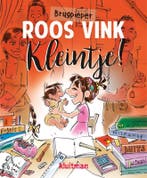 Kleintje! / Brugpieper Roos Vink 9789020623123 Jan Vriends, Livres, BD, Verzenden, Jan Vriends