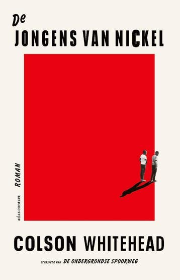 De jongens van Nickel 9789025454579 Colson Whitehead, Boeken, Verzenden, Gelezen, Colson Whitehead